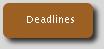 Deadlines