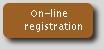 On-line
        registration